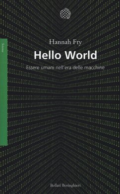 Cover Hello world. Essere umani nell'era delle macchine