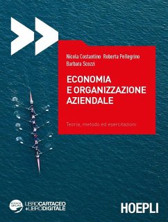Cover Economia e organizzazione aziendale. Teoria, metodo ed esercitazioni