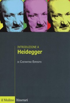 Introduzione a Heidegger - Esposito, Costantino Introduzione a Heidegger - Esposito, Costantino
