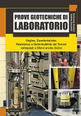 Prove getotecniche di laboratorio. Origine, caratteristiche, resistenza, deformabilità dei terreni sottoposti a sforzi anche ciclici Prove getotecniche di laboratorio. Origine, caratteristiche, resistenza, deformabilità dei terreni sottoposti a sforzi anche ciclici