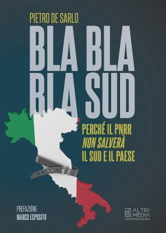 Cover Bla bla bla Sud. Perché il PNRR non salverà il Sud e il paese