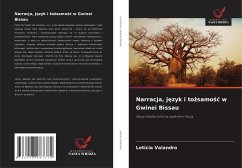 Narracja, j¿zyk i to¿samo¿¿ w Gwinei Bissau - Valandro, Letícia