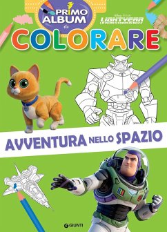 Cover Avventura nello spazio. Lightyear. La vera storia di Buzz. Primo album da colorare