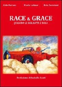 Cover Race & grace. Quando il volante è rosa