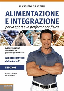 Cover Alimentazione e integrazione per lo sport e la performance fisica. Gli integratori dalla A alla Z