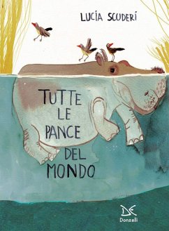 Tutte le pance del mondo - Scuderi, Lucia