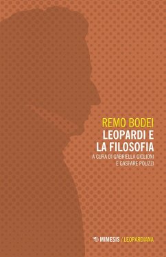 Leopardi e la filosofia - Bodei, Remo