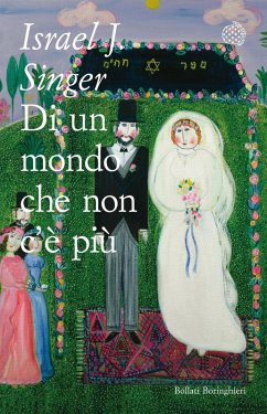 Di un mondo che non c'è più - Singer, Israel Joshua