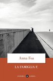 La famiglia F. La famiglia F.