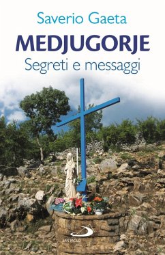 Cover Medjugorje. Segreti e messaggi
