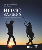 Homo sapiens. Le nuove storie dell'evoluzione umana. Catalogo della mostra (Milano, 30 settembre 2016-26 febbraio 2017) Homo sapiens. Le nuove storie dell'evoluzione umana. Catalogo della mostra (Milano, 30 settembre 2016-26 febbraio 2017)