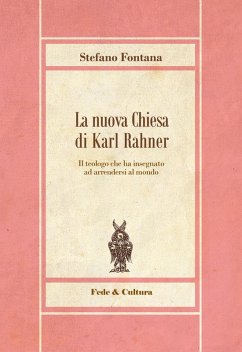 La nuova chiesa di Karl Rahner - Fontana, Stefano