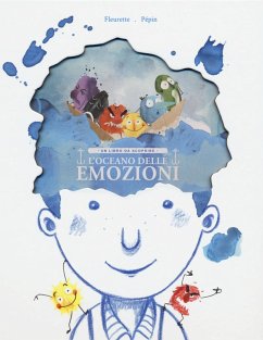 L' oceano delle emozioni. Un libro da scoprire - Fleurette; Pépin