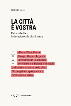 Cover La città è vostra. Patrick Geddes: l'educazione alla cittadinanza