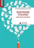 Insegnare italiano nella scuola secondaria Insegnare italiano nella scuola secondaria