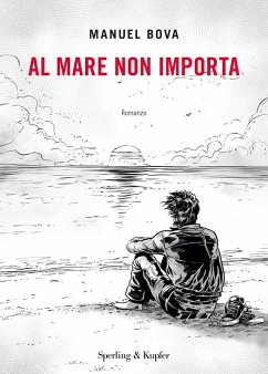 Al mare non importa - Bova, Manuel Al mare non importa - Bova, Manuel