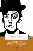 Caporali tanti, uomini pochissimi. La storia secondo Totò Caporali tanti, uomini pochissimi. La storia secondo Totò