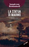 La statua di marmo. Testo tedesco a fronte