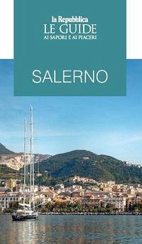 Cover Salerno. Le guide ai sapori e ai piaceri