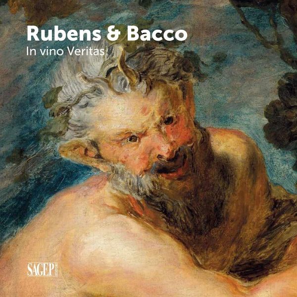 Bacco & Rubens. In vino veritas Bacco & Rubens. In vino veritas
