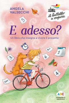 Cover E adesso? Un libro che insegna a vivere il presente