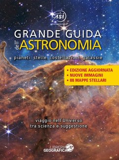 Grande guida dell'astronomia. Pianeti, stelle, costellazioni, galassie. Viaggio nell'universo tra scienza e suggestione Cover Grande guida dell'astronomia. Pianeti, stelle, costellazioni, galassie. Viaggio nell'universo tra scienza e suggestione