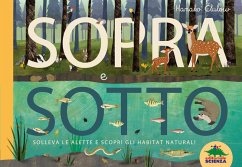 Cover Sopra e sotto. Solleva le alette e scopri gli habitat naturali