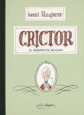 Crictor. Il serpente buono Crictor. Il serpente buono