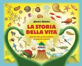 La storia della vita. Dal brodo primordiale ai giorni nostri