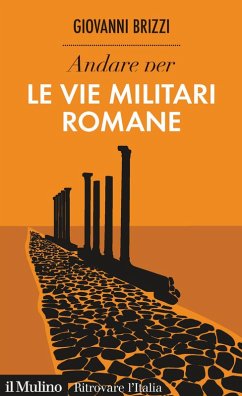 Cover Andare per le vie militari romane
