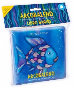Cover Arcobaleno. Il pesciolino più bello di tutti i mari. Libro bagno