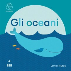 Gli oceani. Ecobaby - Freytag, Lorna