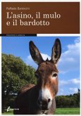 L' asino, il mulo, il bardotto L' asino, il mulo, il bardotto