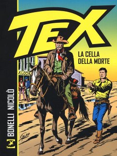 Tex. La cella della morte - Bonelli, Gianluigi