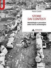 Cover Storie dai contesti. Metodologia e procedure della ricerca archeologica