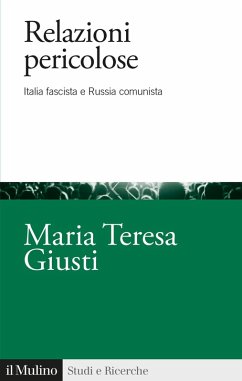 Cover Relazioni pericolose. Italia fascista e Russia comunista