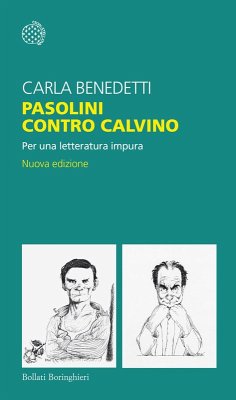 Pasolini contro Calvino. Per una letteratura impura Cover Pasolini contro Calvino. Per una letteratura impura