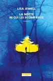 La notte in cui lei scomparve La notte in cui lei scomparve