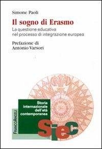 Cover Il sogno di Erasmo. La questione educativa nel processo di integrazione europea