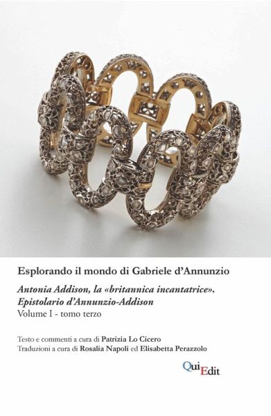 Antonia Addison (esplorando il mondo di D'Annunzio) Antonia Addison (esplorando il mondo di D'Annunzio)