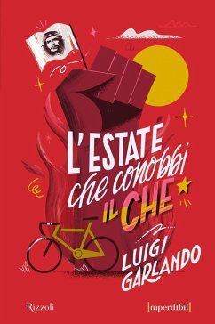 Cover L' estate che conobbi il Che. Ediz. speciale. Imperdibili