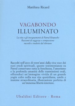 Cover Vagabondo illuminato. La vita e gli insegnamenti di Patrul Rinpoche