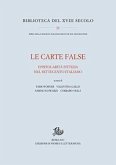Le carte false. Epistolarità fittizia nel Settecento