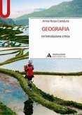 Geografia. Un'introduzione critica Geografia. Un'introduzione critica