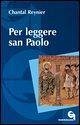 Per leggere San Paolo Per leggere San Paolo
