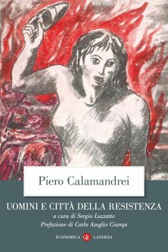 Cover Uomini e città della Resistenza. Discorsi, scritti ed epigrafi