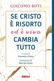 Se Cristo è risorto ed è vivo cambia tutto