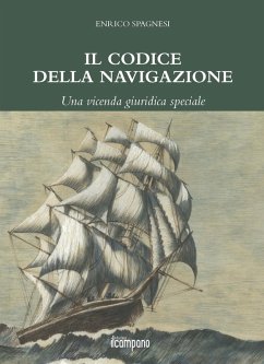 Cover Il codice della navigazione. Una vicenda giuridica speciale
