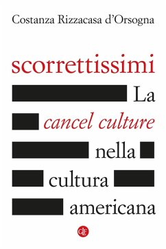 Scorrettissimi. La cancel culture nella cultura americana Cover Scorrettissimi. La cancel culture nella cultura americana