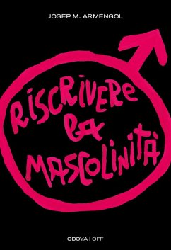 Cover Riscrivere la mascolinità. Uomini e femminismo